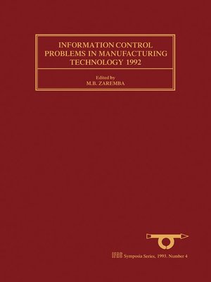 cover image of Information Control Problems in Manufacturing Technology 1992